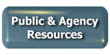 Public & Agency Resources